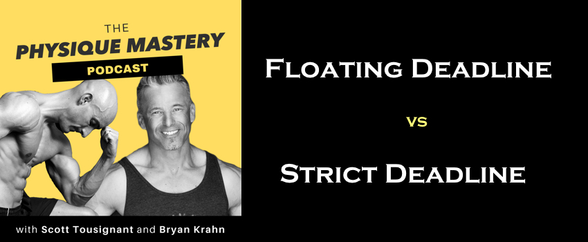 [Podcast] Floating Deadline vs Strict Deadline