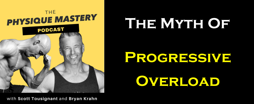[Podcast] The Myth of Progressive Overload