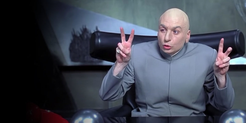 Dr Evil using scare quotes